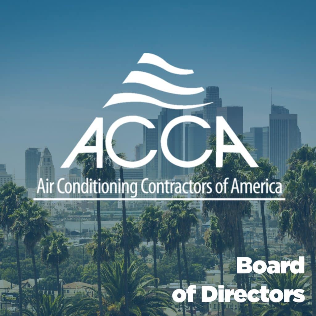 SoCal Airflow Pros is on the Air Conditioning Contractors of America Board of Directors